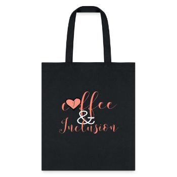 i love coffeeand inclusion - Tote Bag - black - Front