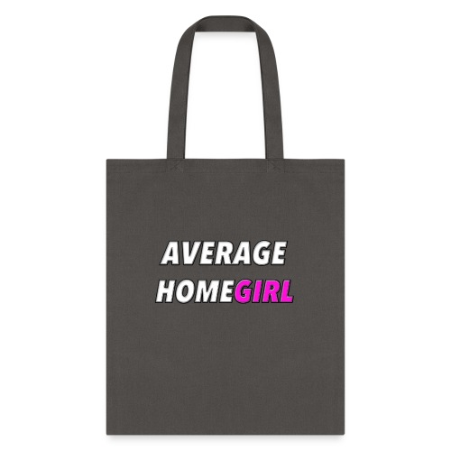 Average HomeGIRL - Tote Bag