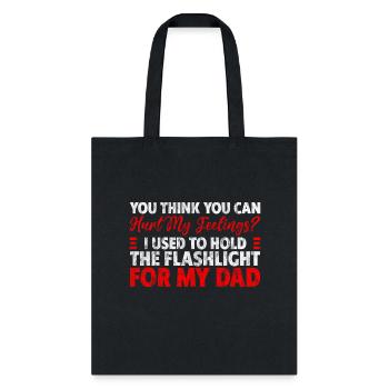 You Think You Can Hurt My Feelings 3 - Tote Bag - black - Front