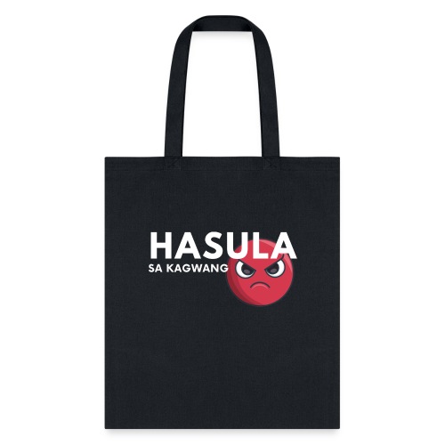 Hasula Bisdak - Tote Bag