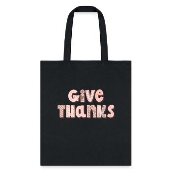 50 give thanks - Tote Bag - black - Front