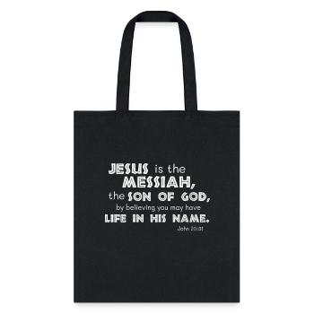 John 2031 Wild Vbs Jesus Messiah Memory Verse - Tote Bag - black - Front