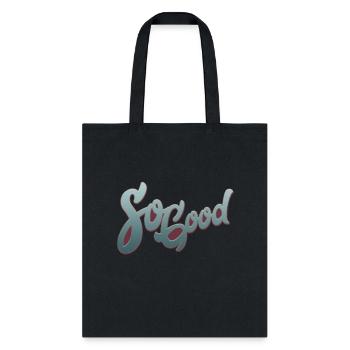 so good - Tote Bag - black - Front
