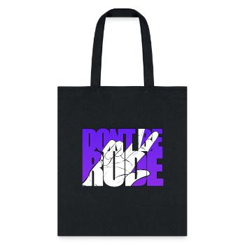 Don't be rude - Tote Bag - black - Front