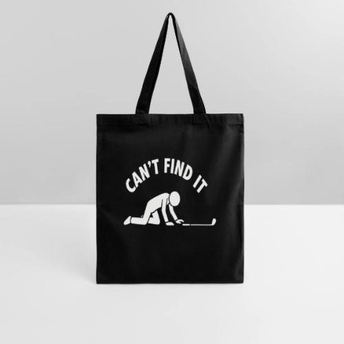 Can't Find It Lost Ball Humor Quote - Tote Bag