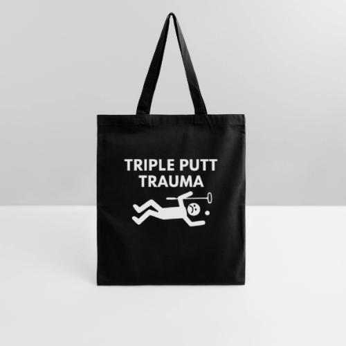 Triple Putt Trauma Funny Putter Quote - Tote Bag