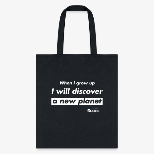 Solar System Scope : I will discover a new Planet - Tote Bag