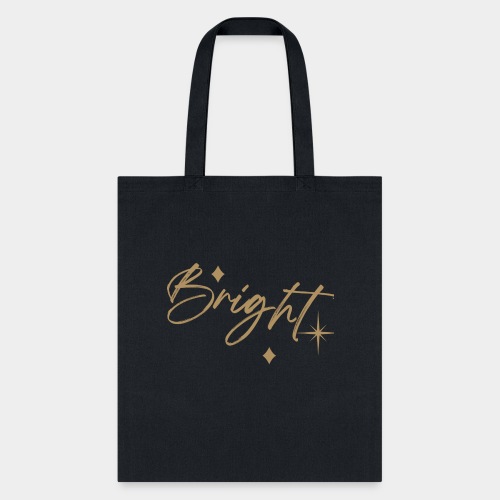Bright - Tote Bag
