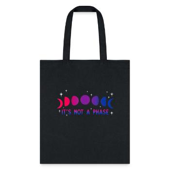 Its Not A Phase Bisexual Moon Bi Pride LGBTQIA Bis - Tote Bag - black - Front