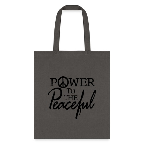 Power To The Peaceful - Tote Bag