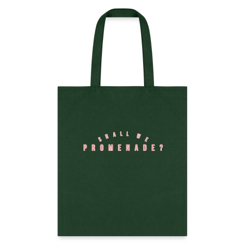 Shall We Promenade - Tote Bag