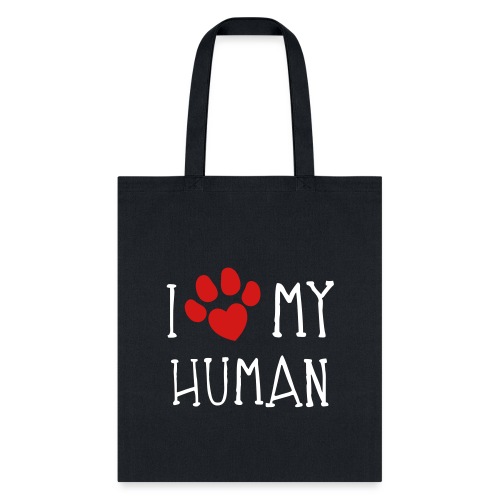 I Love My Human - Tote Bag