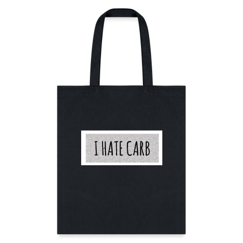 I hate carb - Tote Bag