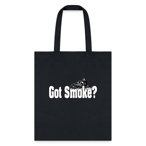 Got Smoke - Tote Bag