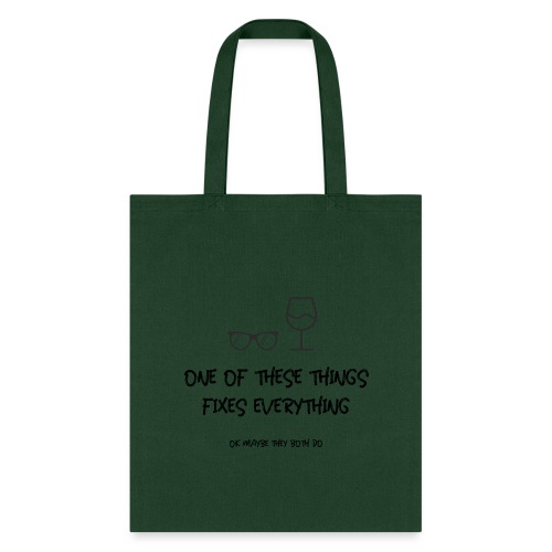 One of These Things Fixes Everything - Tote Bag