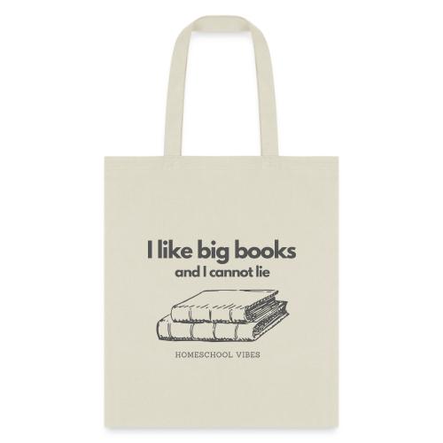 I like Big Books and I Cannot Lie - Sac fourre-tout