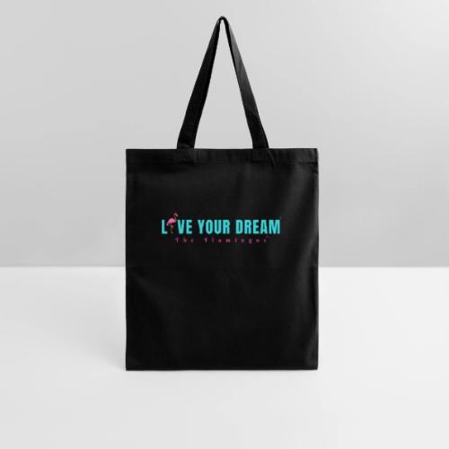 Live Your Dream w/Flamingo Bird - Tote Bag