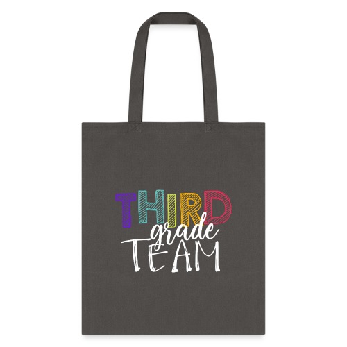 Third Grade Team Grade Level Team Teacher T-Shirts - Tote Bag