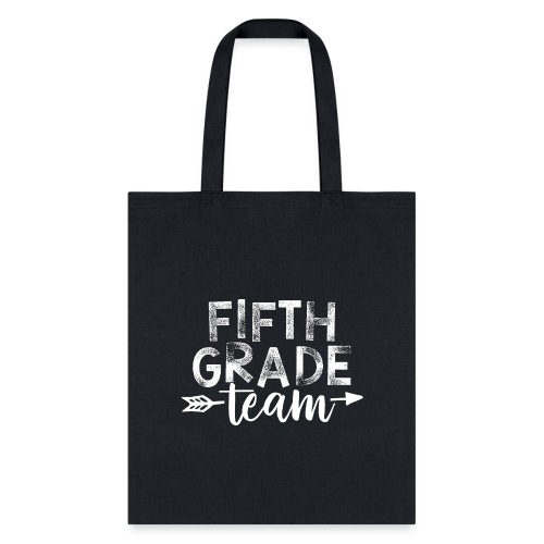 Fifth Grade Team Arrow Teacher T-Shirts - Tote Bag