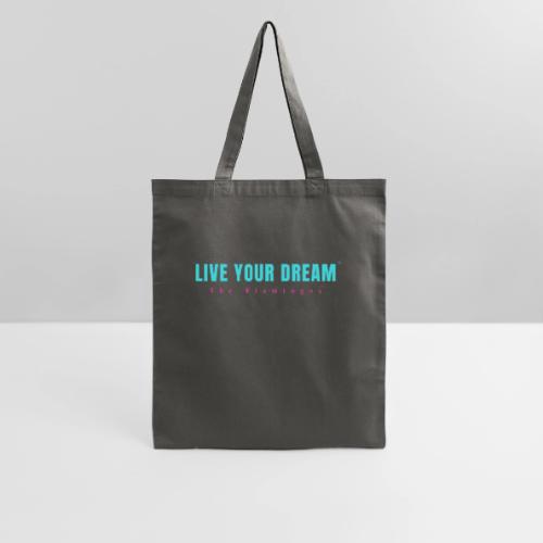 Live Your Dream - Tote Bag