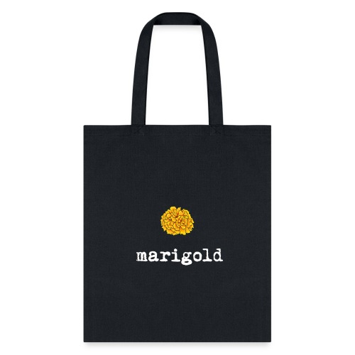 Marigold (white text) - Tote Bag
