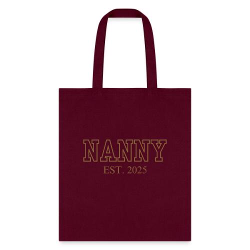 Nanny Est. 2025 (Brown Font) - Tote Bag