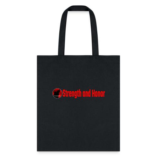 Strength and Honor - Red Letters - Tote Bag