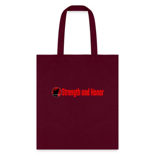 Strength and Honor - Red Letters - Tote Bag