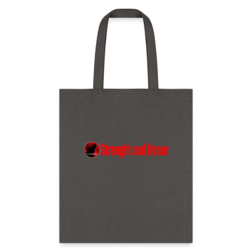 Strength and Honor - Red Letters - Tote Bag