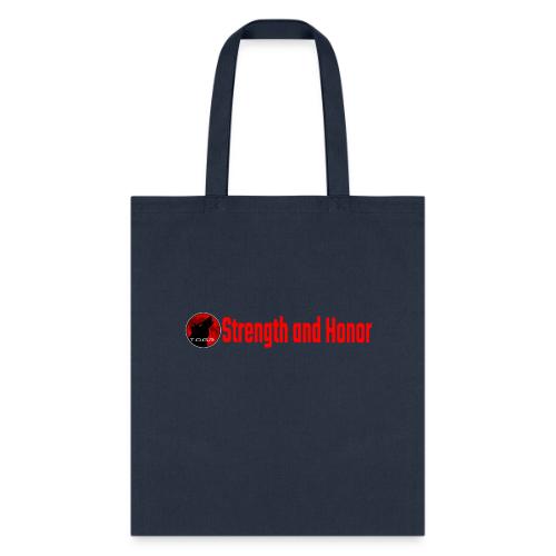 Strength and Honor - Red Letters - Tote Bag