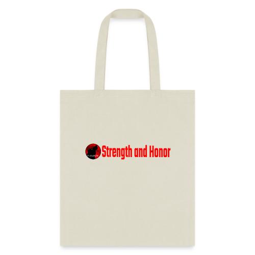 Strength and Honor - Red Letters - Tote Bag