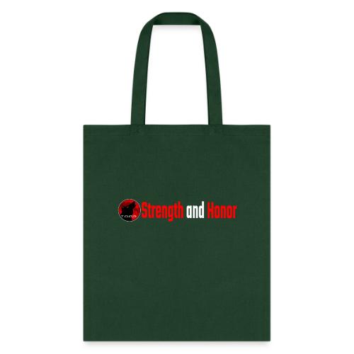 Strength and Honor - Red and White Letters - Tote Bag
