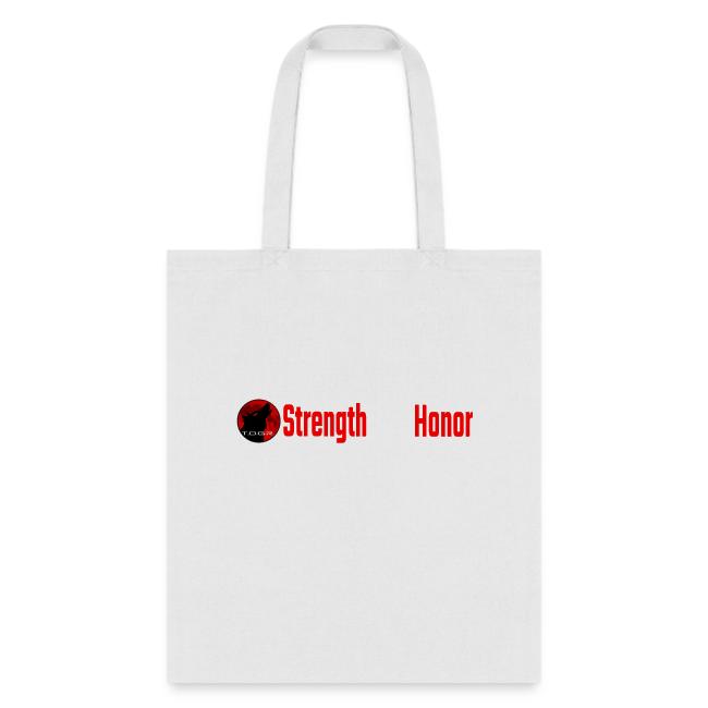 Strength and Honor - Red and White Letters