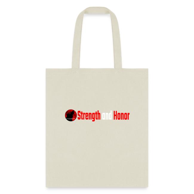 Strength and Honor - Red and White Letters