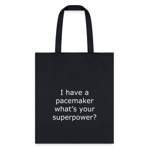 Pacemaker Superpower - Tote Bag