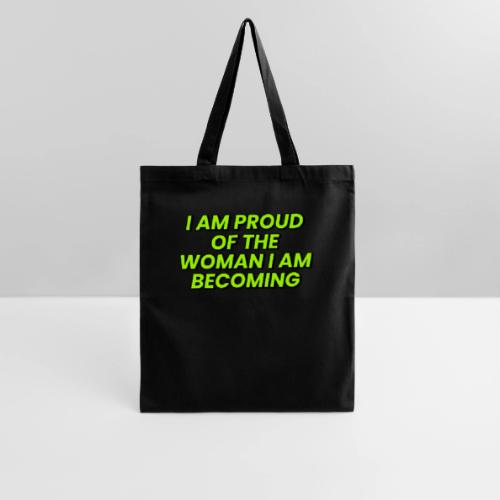 Woman I Am Becoming Positive Affirmation - Tote Bag