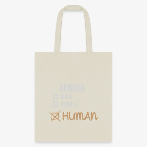 Gender: Human! - Tote Bag