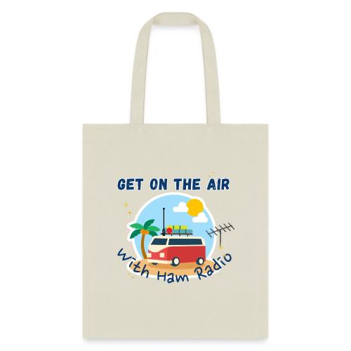 Get On The Air With Ham Radio - Tote Bag