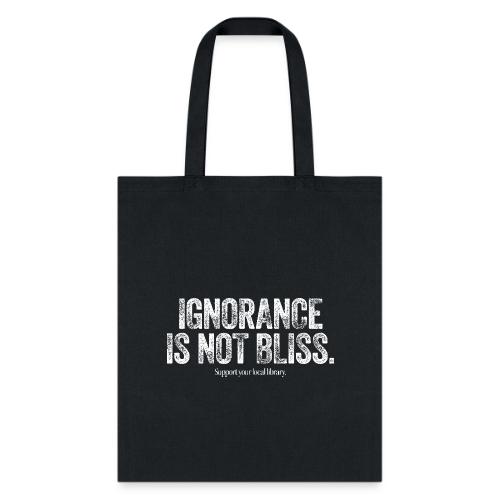Vintage ALA: Ignorance Is Not Bliss - Tote Bag