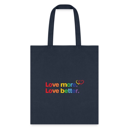 Be Proud of Love - Tote Bag
