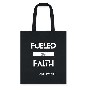 Fueled by faith. - Tote Bag - black - Front