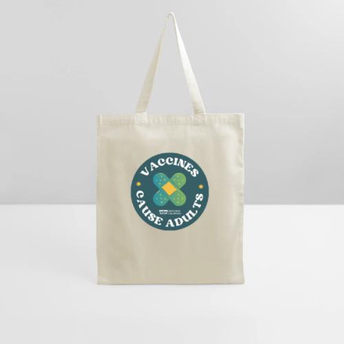 Vaccines Cause Adults_Bandage - Tote Bag