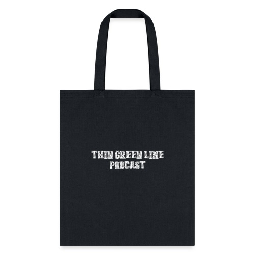 Thin Green Line Front/Back - Tote Bag