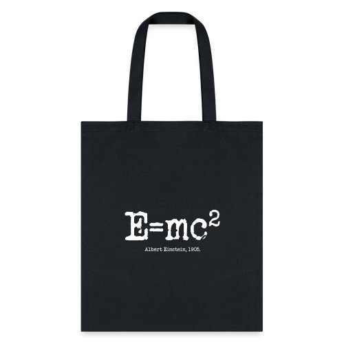 E=mc2 - Tote Bag