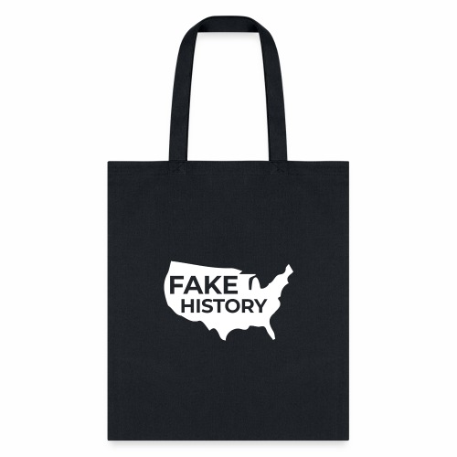 Fake History of America - Tote Bag
