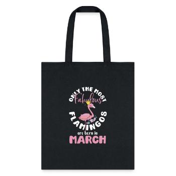 Flamingo March Birthday Fabulous Flamingos March - Tote Bag - black - Front