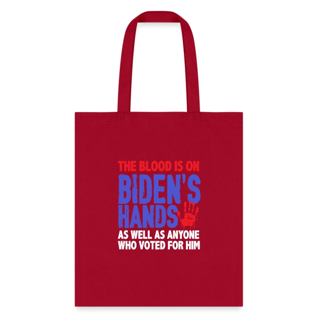 The blood is on Bidens Hands as well funny gifts