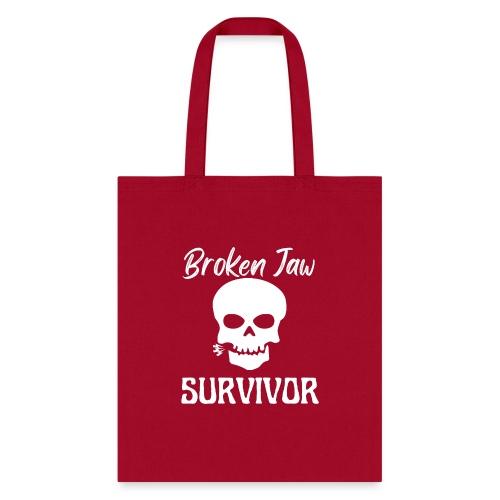 Broken Jaw Survivor Tee Funny Jaw Bone Fracture - Tote Bag