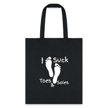 I Suck Toes and Soles - FOOT FETISHfeet fetishfeet - Tote Bag - black - Front