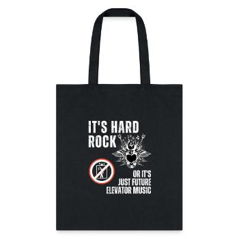 Hard Rock or Future Elevator Music - Tote Bag - black - Front